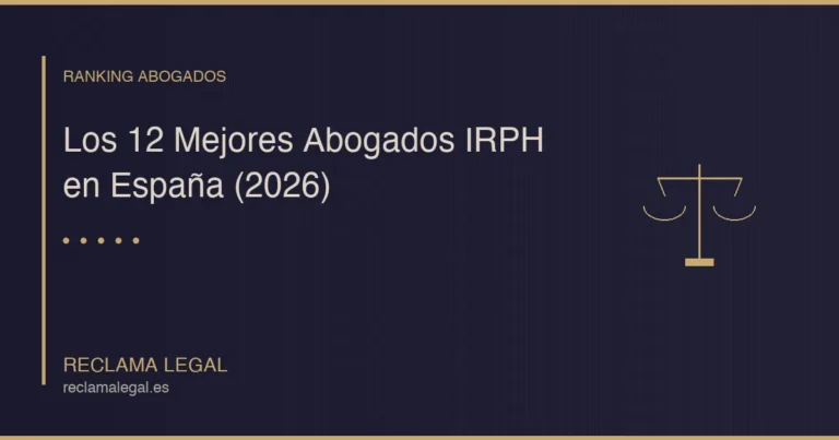 Los 12 Mejores Abogados IRPH en España (2026)