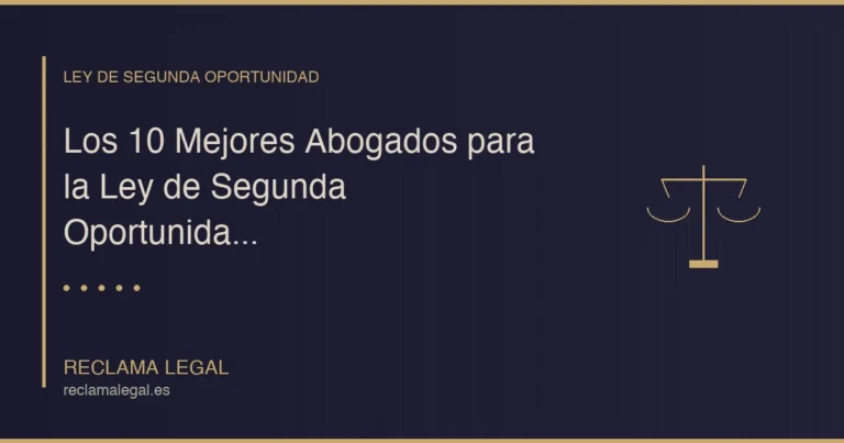 Los 10 Mejores Abogados para la Ley de Segunda Oportunidad en España (2026)
