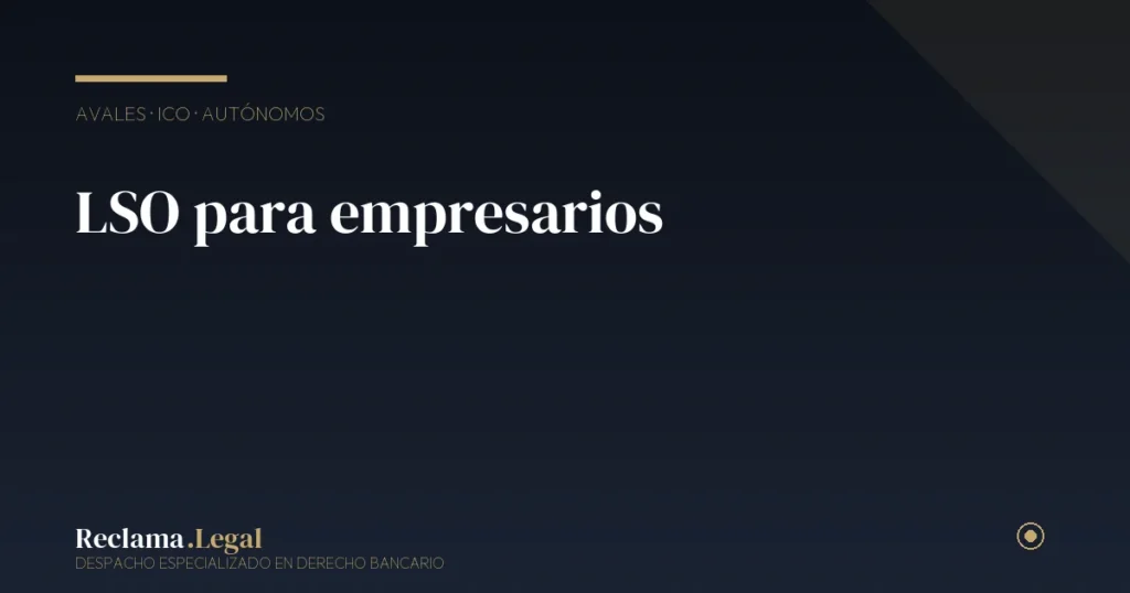 Ley de Segunda Oportunidad para empresarios y pequeños empresarios