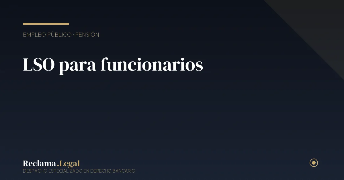 Ley de Segunda Oportunidad para funcionarios y empleados públicos