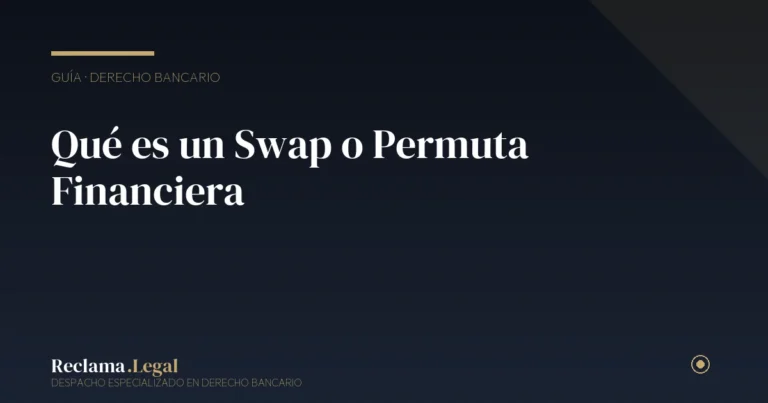 Qué es un swap o permuta financiera — Reclama Legal