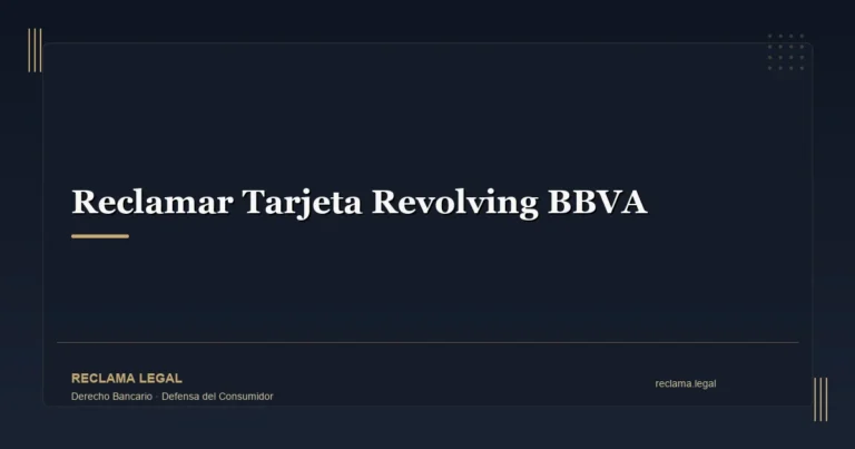 Reclamar Tarjeta Revolving BBVA - Reclama Legal