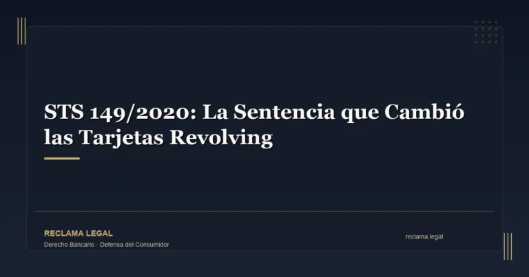 STS 149/2020: La Sentencia que Cambió las Tarjetas Revolving - Reclama Legal